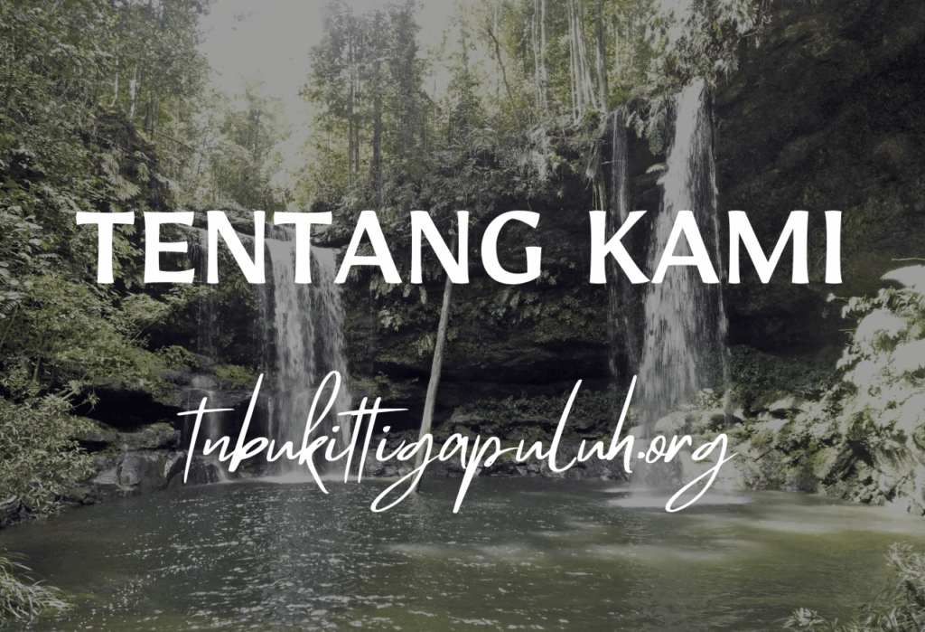 Pengenalan Taman Nasional Bukit Tigapuluh